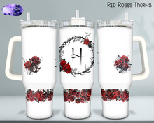 Load image into Gallery viewer, Red Roses Thorns 40 oz Tumbler
